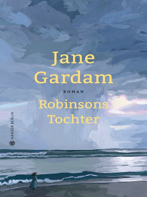 Title details for Robinsons Tochter by Jane Gardam - Wait list